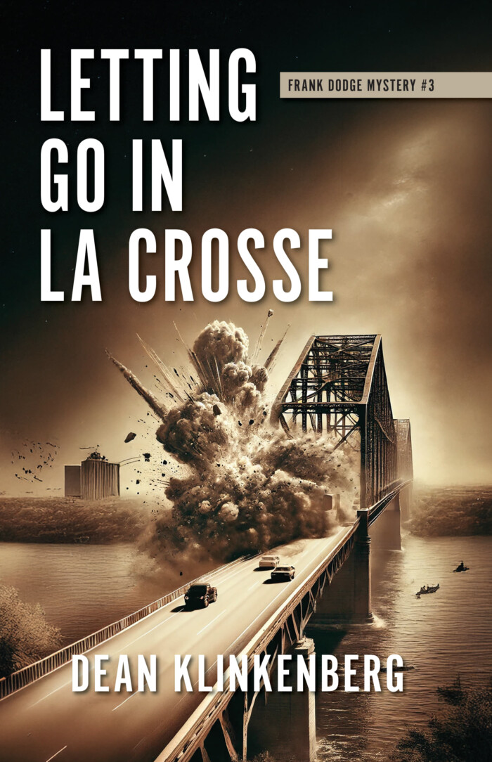 Letting Go in La Crosse Ebook (Frank Dodge Mystery #3)